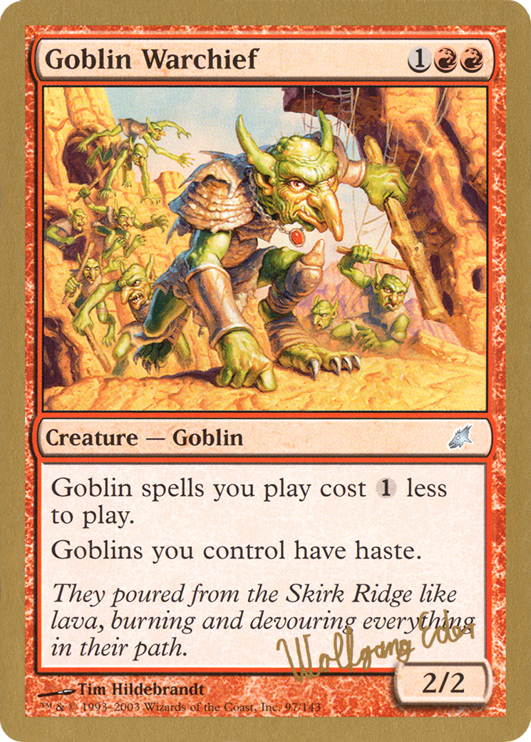 Goblin Warchief - 2003 Wolfgang Eder (SCG) (WCD-) - World Championship Decks 2003