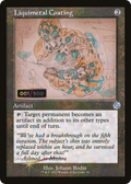 Liquimetal Coating (Schematic) (Serial Numbered) (BRR-091) - The Brothers' War Retro Artifacts Foil