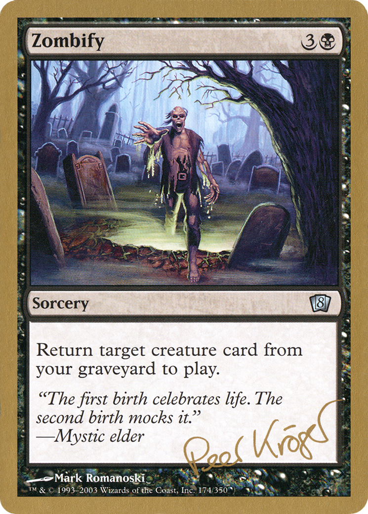 Zombify - 2003 Peer Kroger (8ED) (WCD-) - World Championship Decks 2003