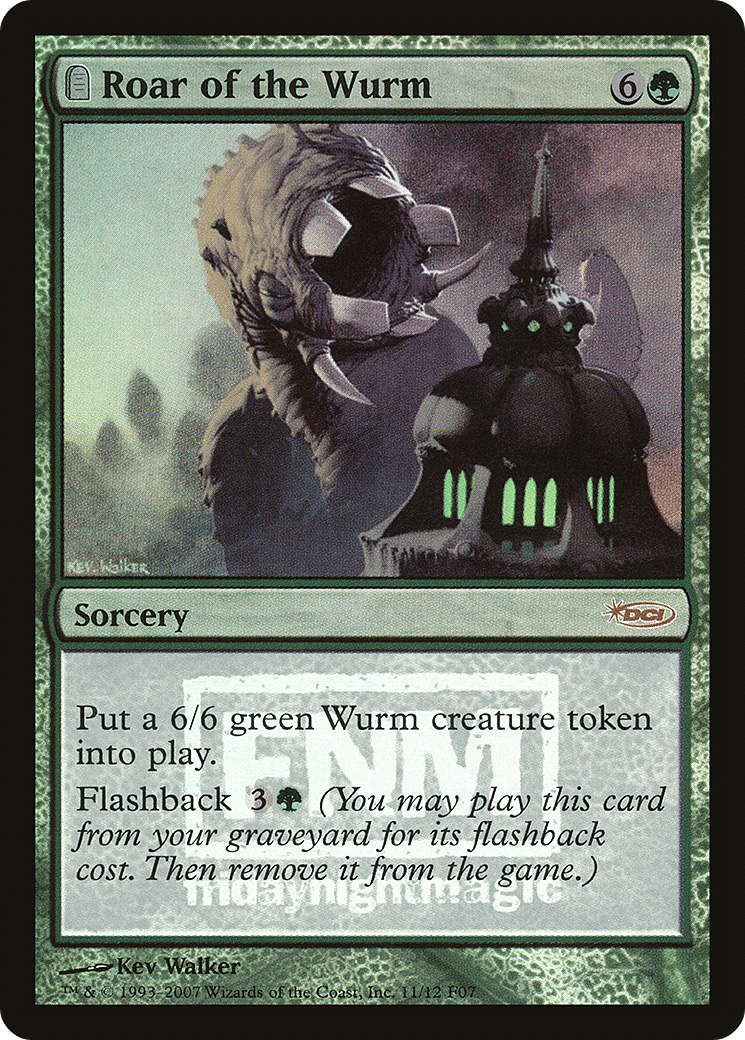 Roar of the Wurm (FNM-) - Friday Night Magic 2007: (tombstone) Foil