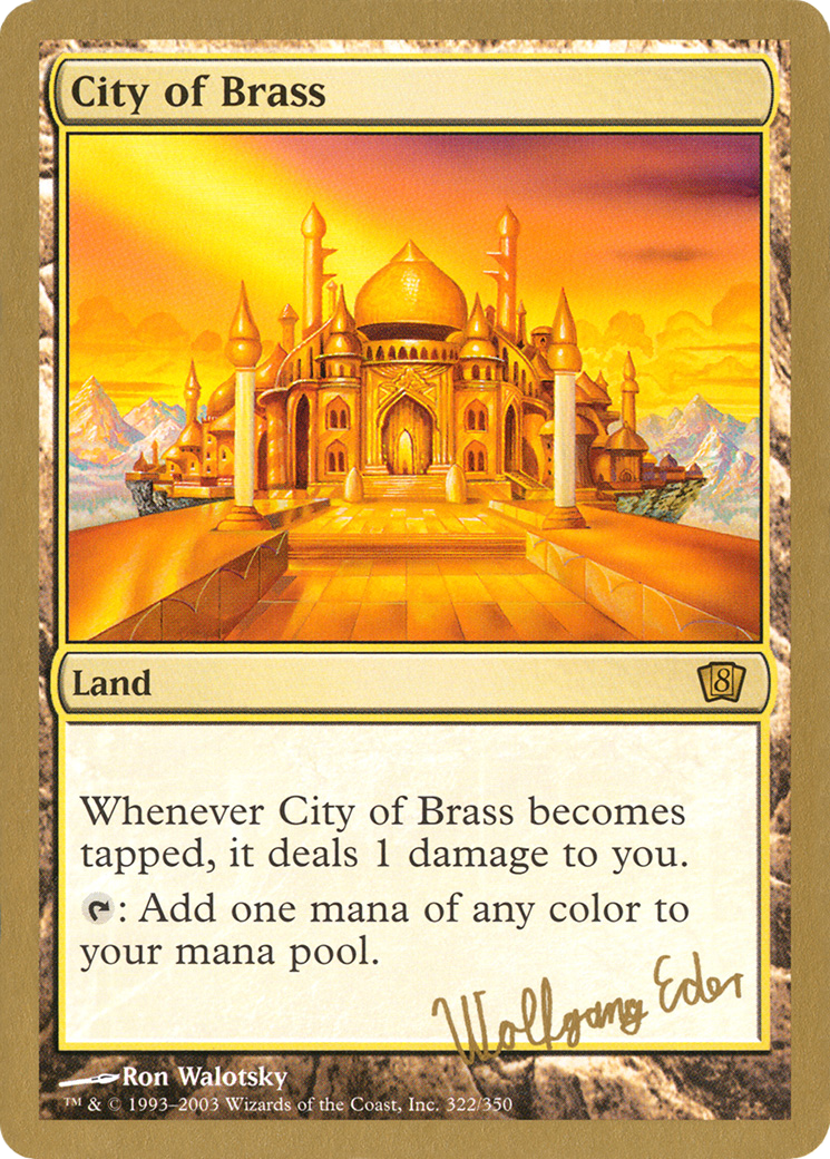 City of Brass - 2003 Wolfgang Eder (8ED) (WCD-) - World Championship Decks 2003