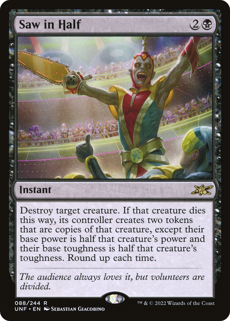 Saw in Half (UNF-088) - Unfinity