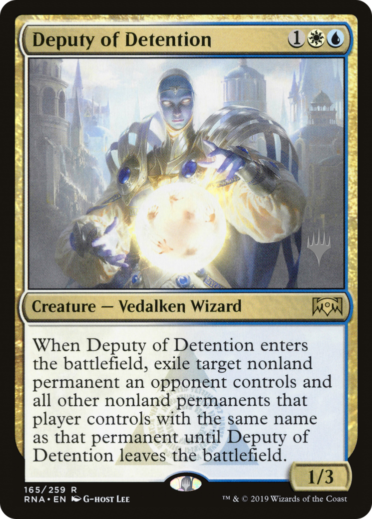 Deputy of Detention (PPELD-165) - Ravnica Allegiance Promos