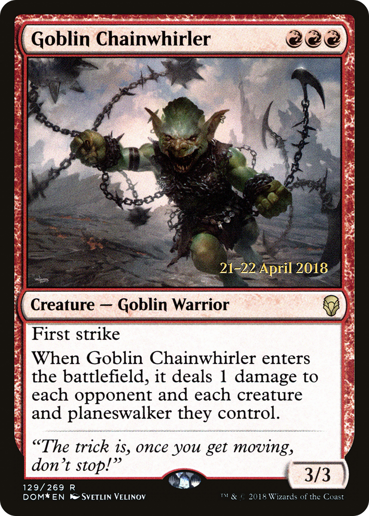 Goblin Chainwhirler (PRE-129S) - Dominaria Promos Foil