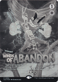 Winds of Abandon (Black & White Foil) (SLD-882) - Secret Lair Drop (Borderless) Foil