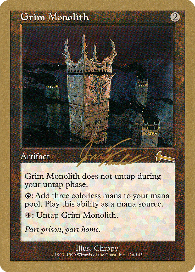 Grim Monolith - 2000 Jon Finkel (ULG) (WCD-) - World Championship Decks 2000