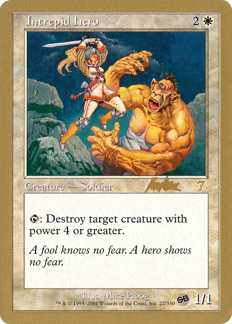 Intrepid Hero - 2002 Brian Kibler (7ED) (SB) (WCD-BK22SB) - World Championship Decks 2002