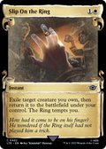 Slip on the Ring (Showcase Scrolls) (LTR-482) - The Lord of the Rings: Tales of Middle-earth: (Showcase)