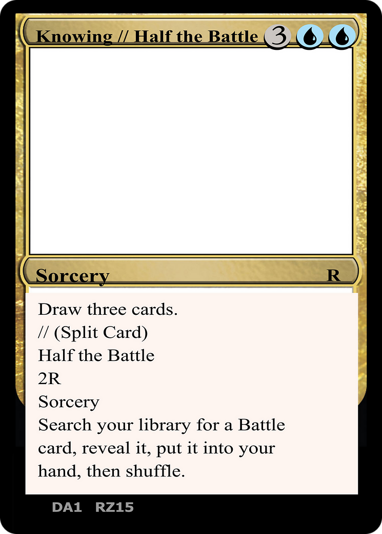 Knowing // Half the Battle (UNK-) - Unknown Event