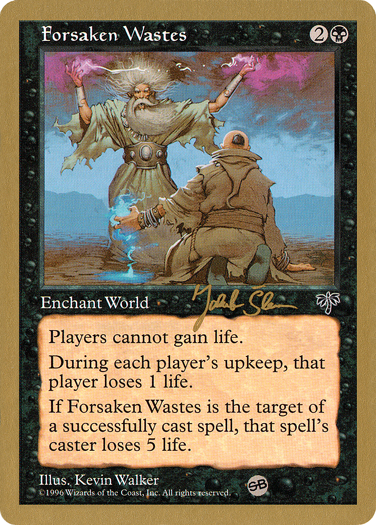 Forsaken Wastes - 1997 Jakub Slemr (MIR) (SB) (WCD-) - World Championship Decks 1997