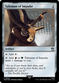Talisman of Impulse (Surge Foil) (WHO-842) - Doctor Who Foil