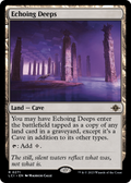 Echoing Deeps (LCI-271) - The Lost Caverns of Ixalan