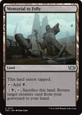 Memorial to Folly (TDC-377) - Commander: Tarkir: Dragonstorm