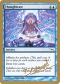 Thoughtcast - 2004 Manuel Bevand (MRD) (WCD-) - World Championship Decks 2004