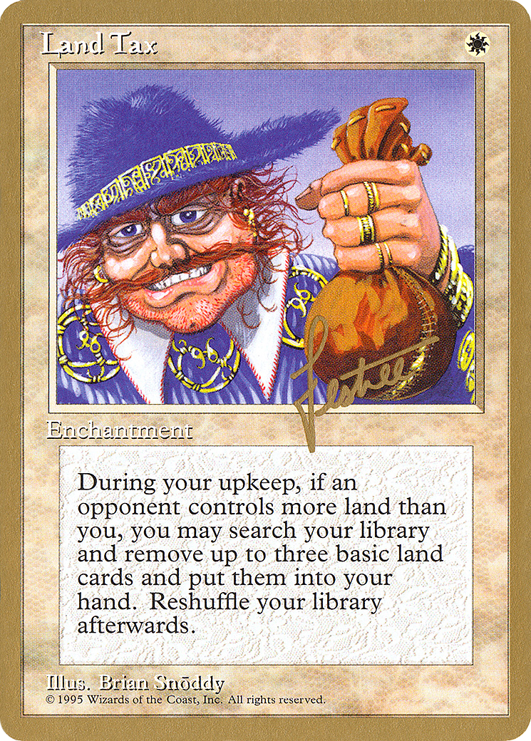 Land Tax - 1996 Bertrand Lestree (4ED) (WCD-) - Pro Tour Collector Set