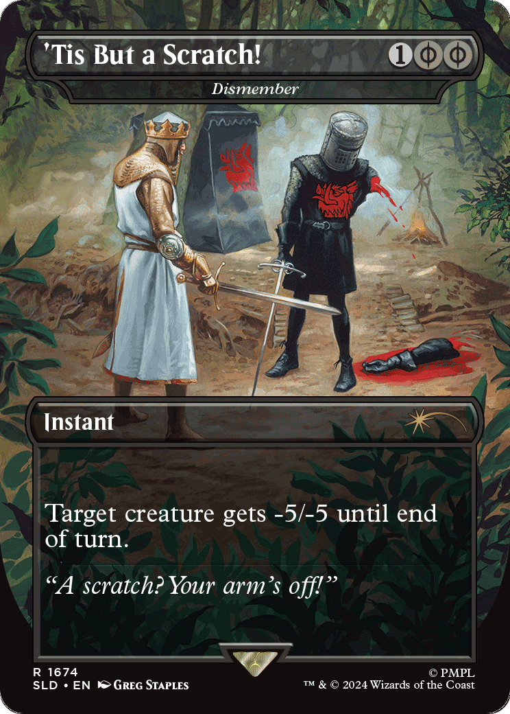 'Tis But a Scratch! - Dismember (SLD-1674) - Secret Lair Drop / 'Tis But a Scratch! (Borderless) Foil