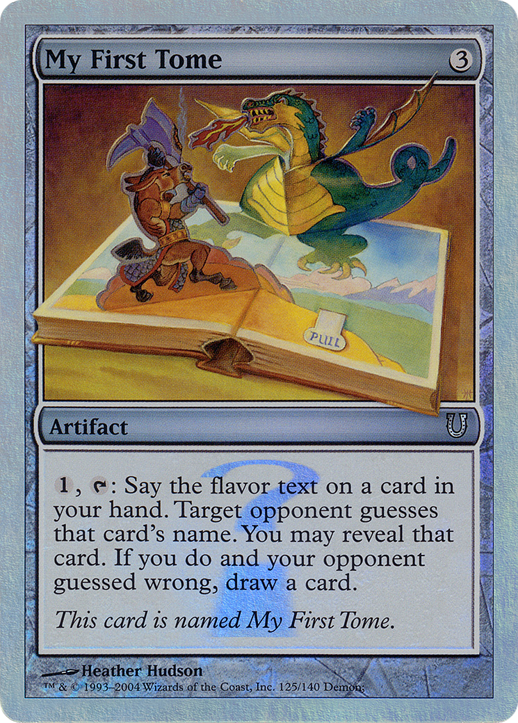 My First Tome (Alternate Foil) (UNH-125) - Unhinged Foil