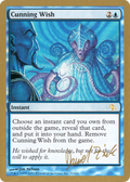 Cunning Wish - 2003 Daniel Zink (JUD) (WCD-) - World Championship Decks 2003