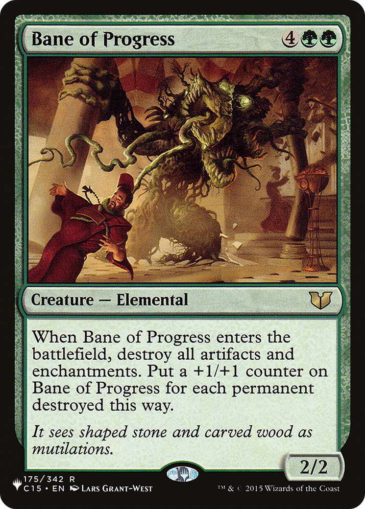 Bane of Progress (LIST-C15-175) - The List