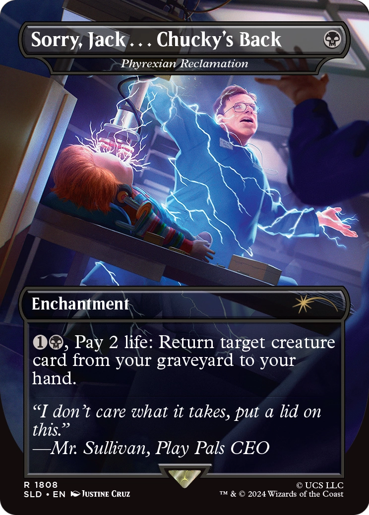 Sorry, Jack . . . Chucky's Back - Phyrexian Reclamation (SLD-1808) - Secret Lair Drop / Sorry, Jack . . . Chucky's Back (Borderless)