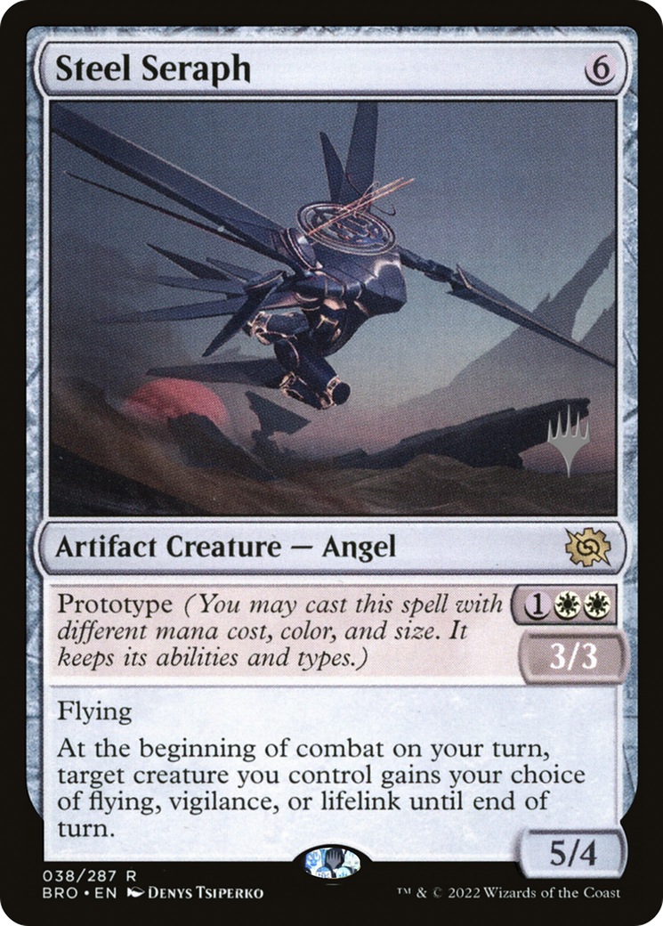 Steel Seraph (PPBRO-038) - The Brothers' War Promos