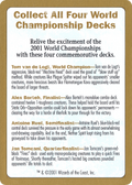 2001 World Championship Advertisement Card (WCD-) - World Championship Decks 2001