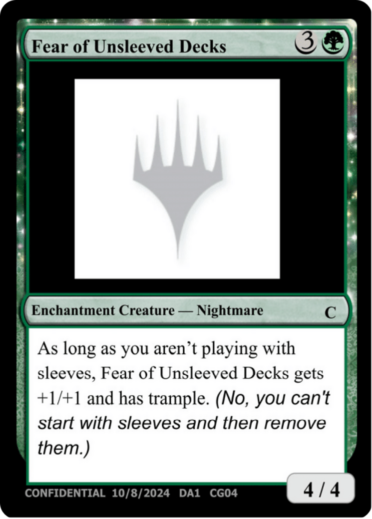 Fear of Unsleeved Decks (UNK-CG04) - Unknown Event: (enchantment)