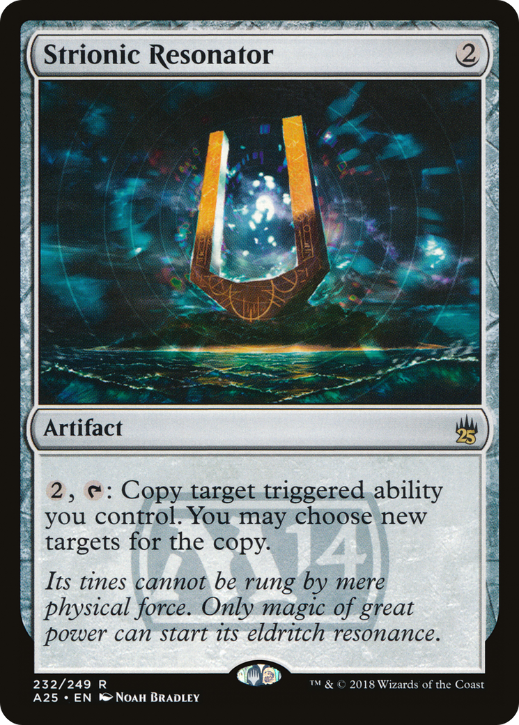 Strionic Resonator (A25-232) - Masters 25 Foil