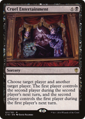 Cruel Entertainment (C16-011) - Commander 2016