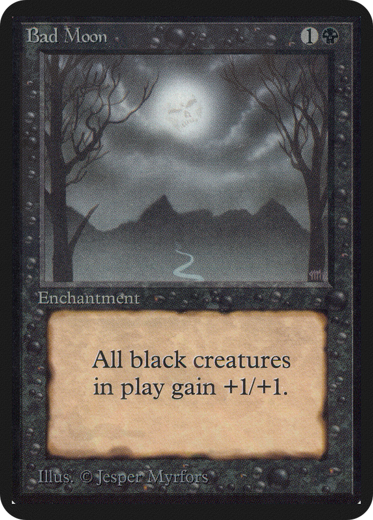 Bad Moon (LEA-) - Limited Edition Alpha