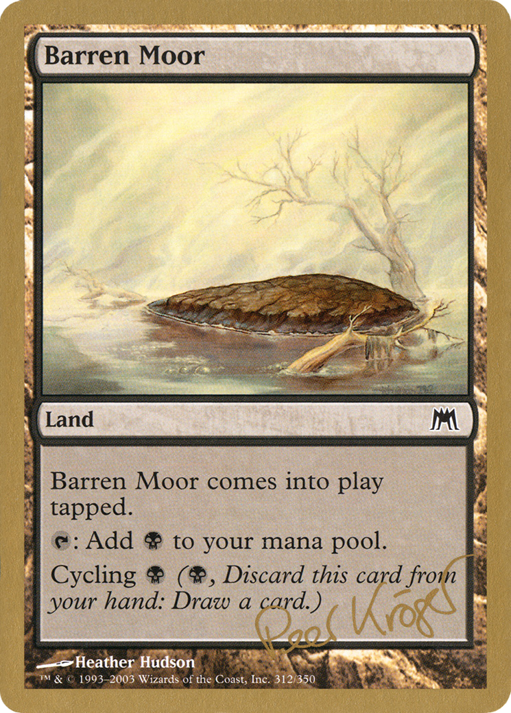 Barren Moor - 2003 Peer Kroger (ONS) (WCD-) - World Championship Decks 2003