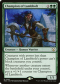 Champion of Lambholt (MOC-293) - March of the Machine Commander