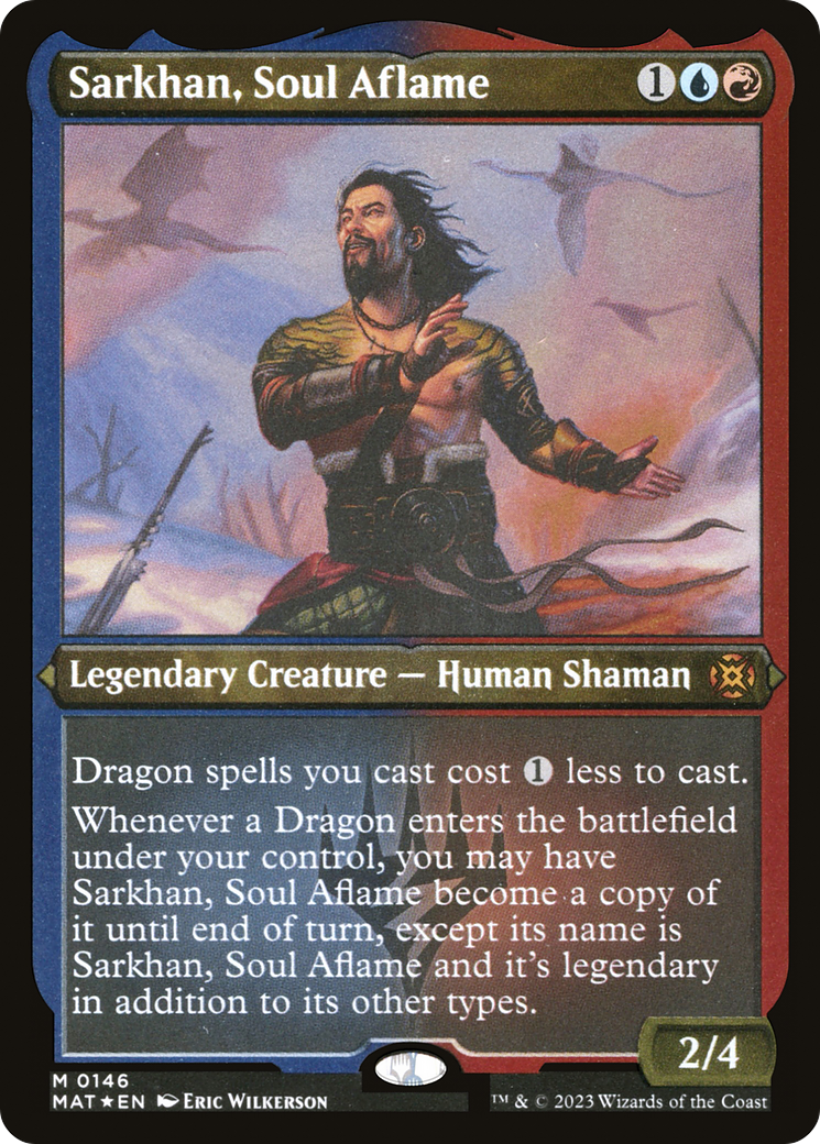Sarkhan, Soul Aflame (Foil Etched) (MAT-146) - March of the Machine: The Aftermath Foil