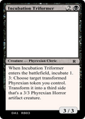 Incubation Triformer (UNK-) - Unknown Event