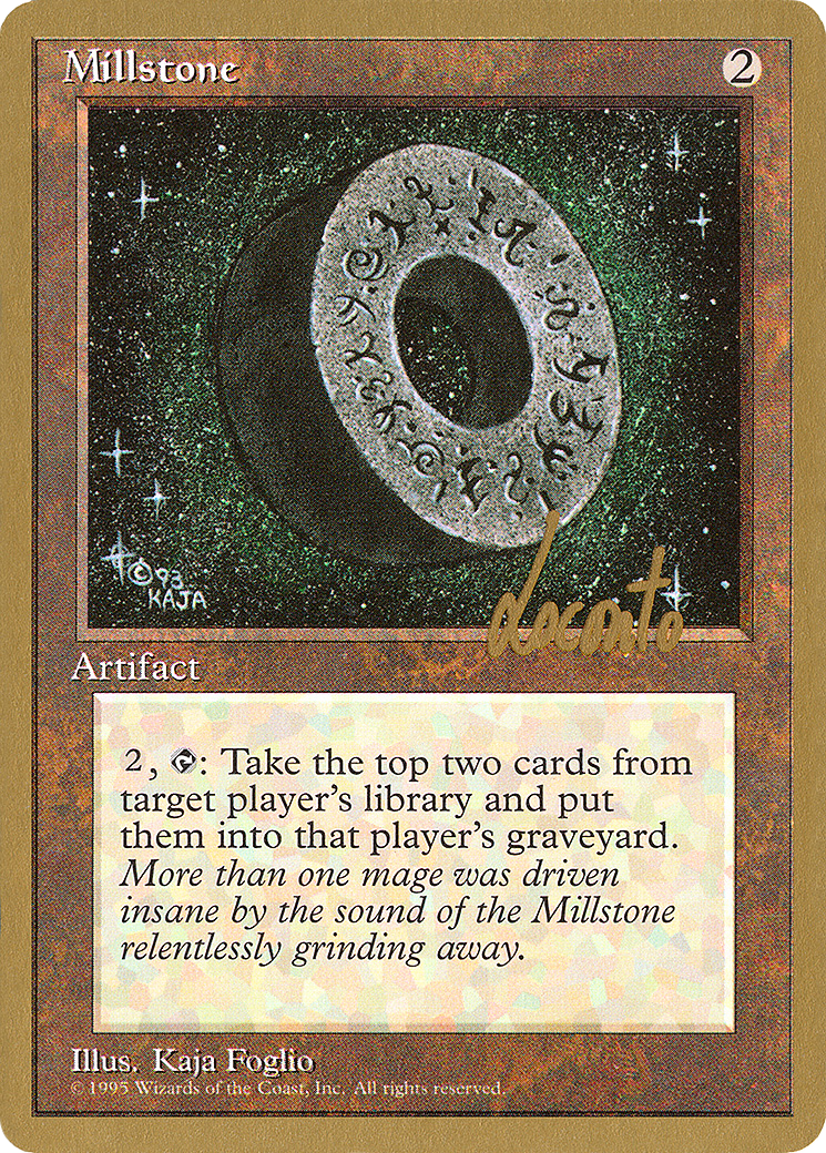 Millstone - 1996 Michael Loconto (4ED) (WCD-) - Pro Tour Collector Set
