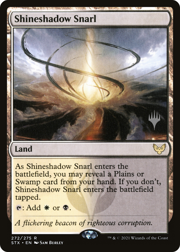 Shineshadow Snarl (PPSTX-272) - Strixhaven: School of Mages Promos