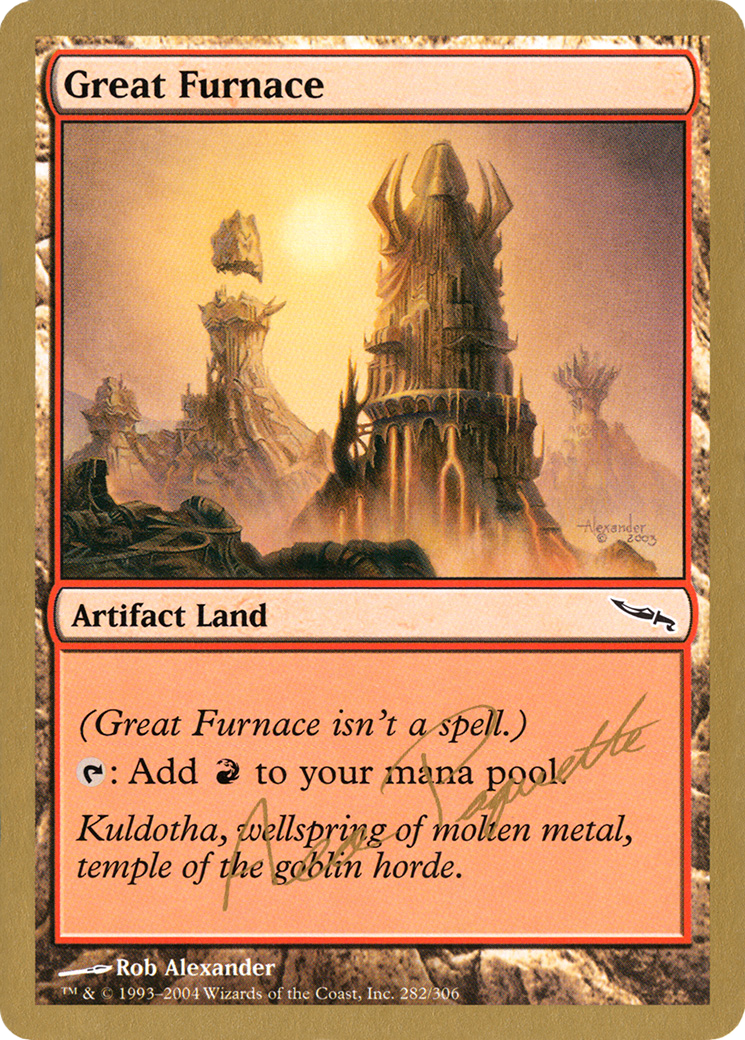 Great Furnace - 2004 Aeo Paquette (MRD) (WCD-) - World Championship Decks 2004