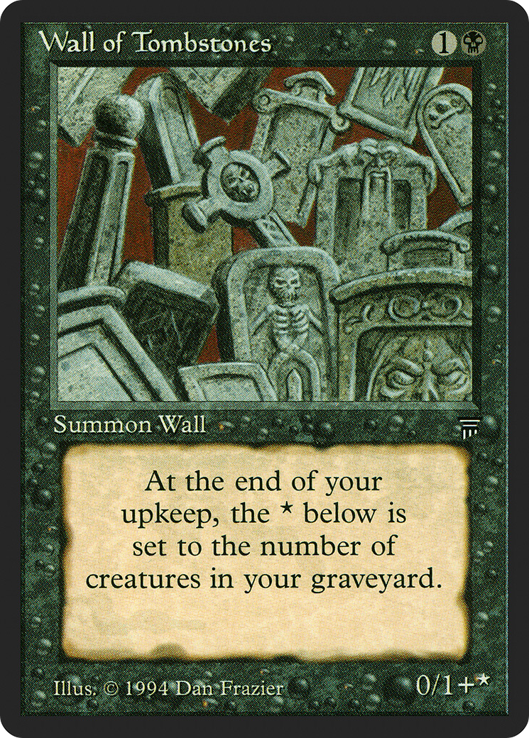 Wall of Tombstones (LEG-) - Legends