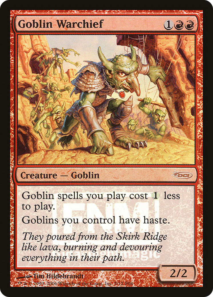 Goblin Warchief (2006) (FNM-) - Friday Night Magic 2006 Foil