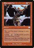 Slice and Dice (ONS-232) - Onslaught