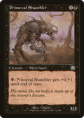 Primeval Shambler (MMQ-152) - Mercadian Masques