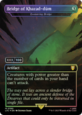 Bridge of Khazad-dum - Ensnaring Bridge (Serial Numbered) (LTC-380) - Tales of Middle-earth Commander / Bridge of Khazad-dûm (Borderless) Foil