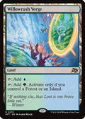 Willowrush Verge (PRE-270) - Prerelease Cards Foil