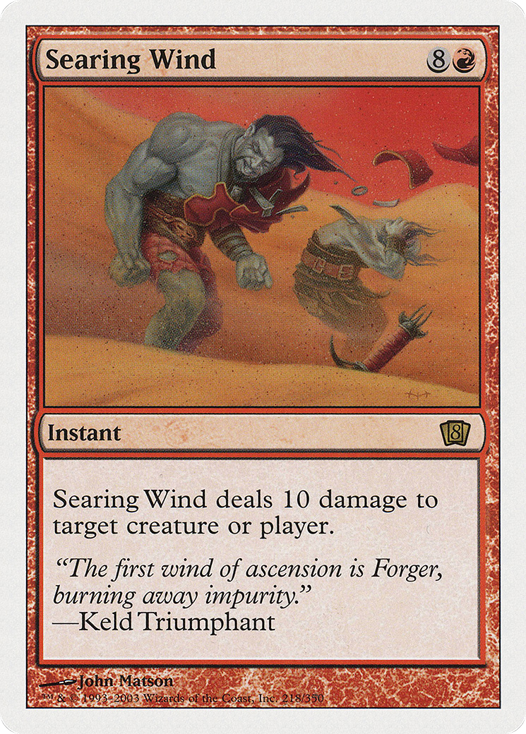 Searing Wind (8ED-218) - 8th Edition