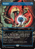 Ponder (1783) (SLD-1783) - Secret Lair Drop (Borderless)