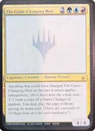The Game-Changing Host (-) - Un-Known Event Playtest Cards