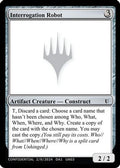 Interrogation Robot (-) - Un-Known Event Playtest Cards