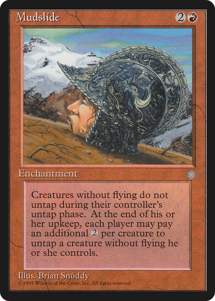 Mudslide (ICE-) - Ice Age