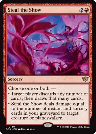 Steal the Show (SOS-130) - Secrets of Strixhaven