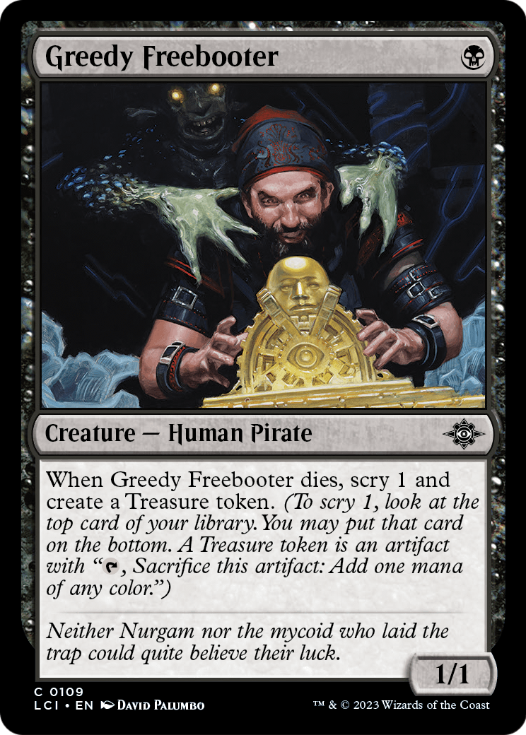 Greedy Freebooter (LCI-109) - The Lost Caverns of Ixalan